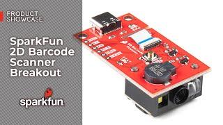 Product Showcase: SparkFun 2D Barcode Scanner Breakout