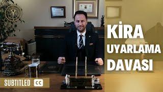 Kira Uyarlama Davası (Altyazılı)