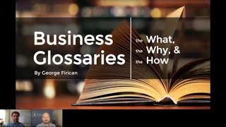 Webinar: Business glossaries - The What, the Why, and the How - George Firican for Dataedo