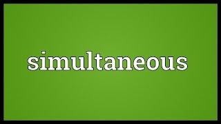 Simultaneous Meaning