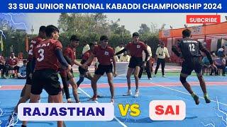 Rajasthan vs SAI sub junior national kabaddi match | 33  Sub Junior National kabaddi match 2024 |