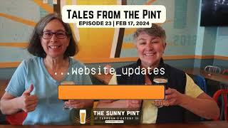 Tales from The Pint Ep. 23 - Website Updates (02.17.24)