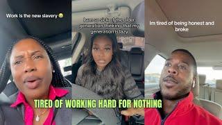 People Are Tired of Working Hard Just To Get Nowhere