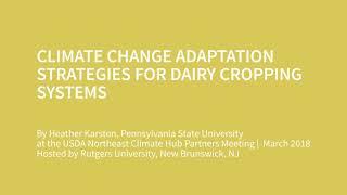 Climate Change Adaptation Strategies for Dairy Cropping Systems