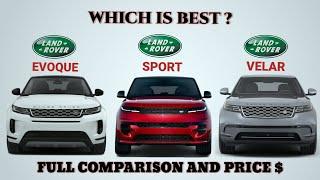 2024 Range Rover Evoque vs 2024 Range Rover Sport vs 2024 Range Rover Velar | Which is better?