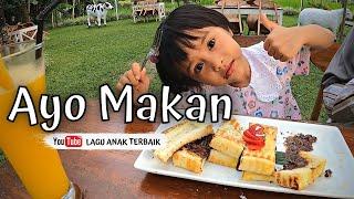 AYO MAKAN - LAGU ANAK TERBARU