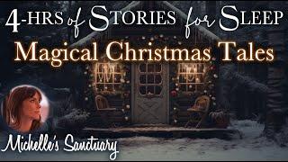 4-HRS of Continuous Stories to Fall Asleep  MAGICAL CHRISTMAS TALES ️ Cozy Bedtime Stories