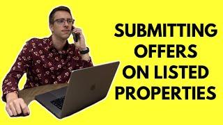 Submitting Offers On Listed Properties