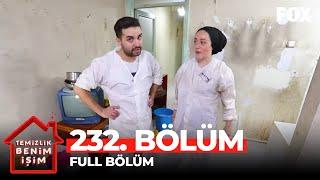 Temizlik Benim İşim 232. Bölüm