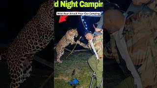 Wild Bear Attack Near Our Night Camping #camping #campinginindia