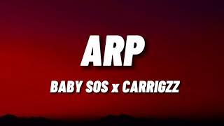 BabySOS x FFA CarriGzz - ARP | Lyric Video |