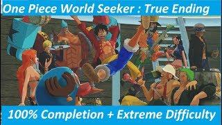 One Piece World Seeker: True Ending - Isaac Survives!!! (100% completion + Extreme Difficulty)