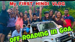 My First Vlog in Hindi | Off-roading in Goa | Krishnapur Valpoi  |