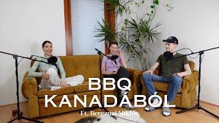 SÓGORLÁNYOK PODCAST | 11. rész - Erasmussal Kanadába költözni friss házasként, Fels BBQ vállalkozás