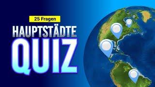 HAUPTSTÄDTE-QUIZ | Kannst du alle 25 Hauptstädte erraten? 93% schaffen es nicht!