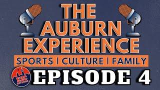 The Auburn Experience | EPISODE 4