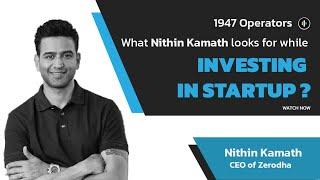 Nithin Kamath: Fostering Startup Growth | 1947 Rise with Shiva Singh Sangwan