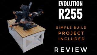 Reviewing Evolution’s R255 - Mitre Saw - Build This - Impress Your Wife