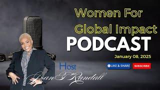 Women For Global Impact with Host Joan T Randall