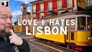 5 Love & Hates of Lisbon, Portugal