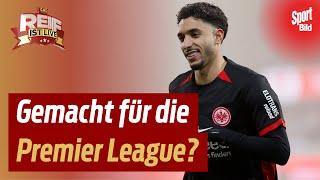 Omar Marmoush mit nächster Show bei Eintracht Frankfurt - doch wie lange noch? | Reif ist Live