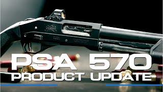 PSA 570 SHOTGUN | Product Update