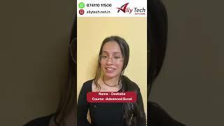 Deeksha’s Success Story: Advanced Excel Course at Ally Tech Services #advancedexcel #excel #shorts
