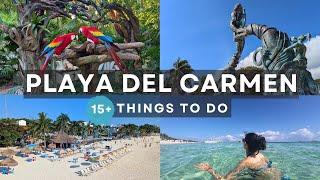 15+ Things to Do in Playa del Carmen, Mexico - 4K Travel Guide