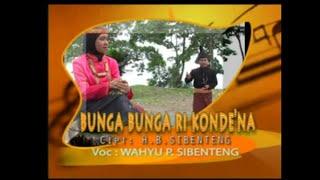 BUNGA BUNGA RI KONDE'NA - WAHYU P. SIBENTENG Ft NURMALA SARI (Lagu Pop Daerah Tana Luwu)