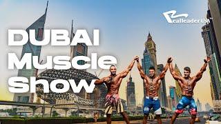 Dubai Muscle Show 2023 | RealleaderUSA