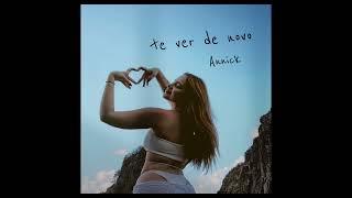 ANNICK - TE VER DE NOVO