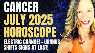 Blessings In Career, Money and Travel Adventures  CANCER JULY 2025 HOROSCOPE.