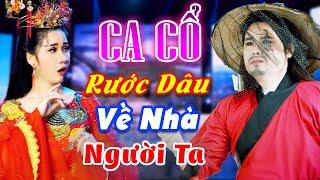 Khóc Bù Lu Bù Loa CA CỔ HƠI DÀI BẤT HỦ Liên Khúc Ca Cổ Cải Lương Hơi Dài Tít Thò LòCA CỔ CẢI LƯƠNG