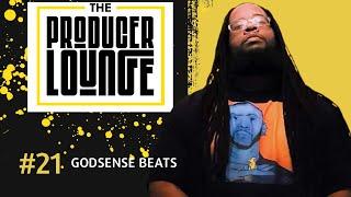 THE PRODUCER LOUNGE:  Godsense Beats