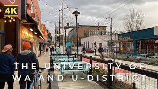 [4K] Seattle's University District, and the University of WA Campus Walk Through