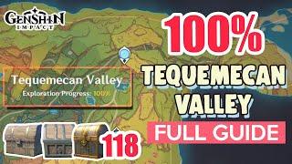 How to: Tequemecan Valley 100% FULL Exploration ⭐ Natlan ALL CHESTS【 Genshin Impact 】