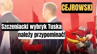 Należy przypominać szczeniacki wybryk Tuska! Cejrowski o Marszu 2024