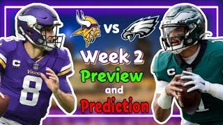 Minnesota Vikings vs Philadelphia Eagles Week 2 PREVIEW and PREDICTION!