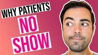 12 Reasons Why Patients No Show For Doctor’s Appointments | Ryan Reflects