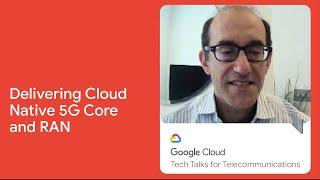 Delivering cloud native 5G core and RAN