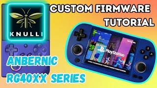 Anbernic 40xx Series Knulli Custom Firmware Tutorial