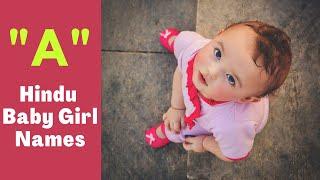 "A" letter names for Hindu baby girl  ||  Hindu baby Girl Names with "A"