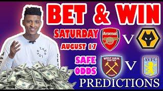 Football Prediction Today 17-08-2024 |  Betting tips Today | Safe investments