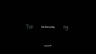 #shorts #viral !! Tohe Good morning tohe Good night !! #new #black #screen #lyrics #status #video