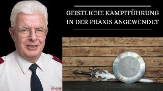 Geistliche Kampfführung in der Praxis angewendet - Beat Schulthess