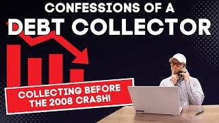 Confessions of a Former DEBT COLLECTOR