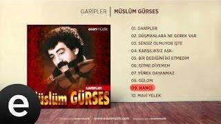 Hancı (Müslüm Gürses) Official Audio #hancı #müslümgürses - Esen Müzik