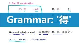 Chinese grammar: The 得de construction