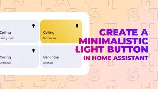 Create a Homey-style light button in Home Assistant