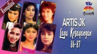 Artis JK - 12 Lagu Kesayangan 86 - 87 (Best Kompilasi)